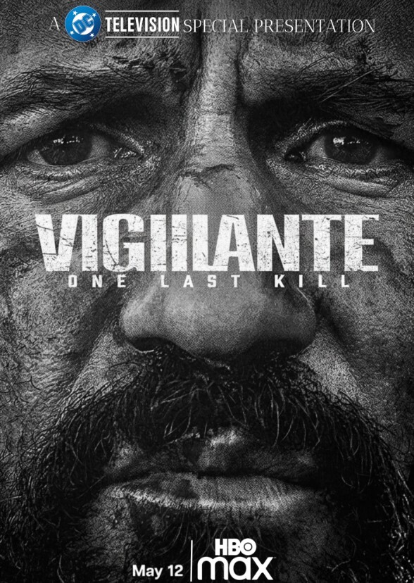 Vigilante One Last Kill (TV Special) (2026)