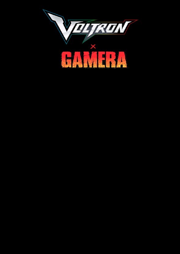 Voltron X Gamera