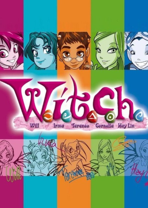 W.I.T.C.H. (Live Action 80’s)