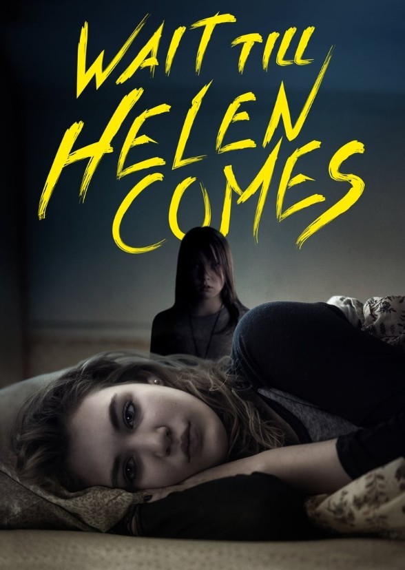 Wait till Helen comes 