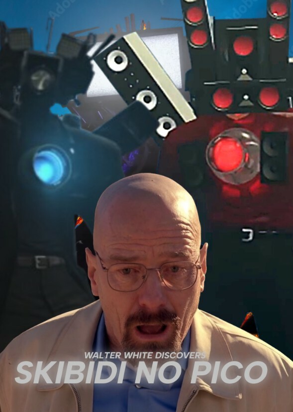 Walter White Discovers Skibidi No Pico