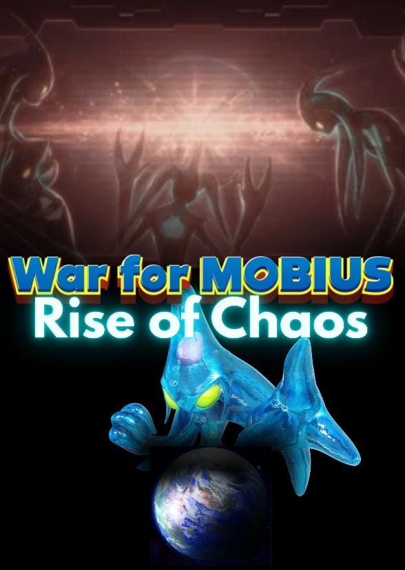 War for Mobius: Rise of Chaos