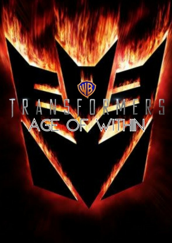 WARNER BROS TRANSFORMERS AGE OF WITHIN 