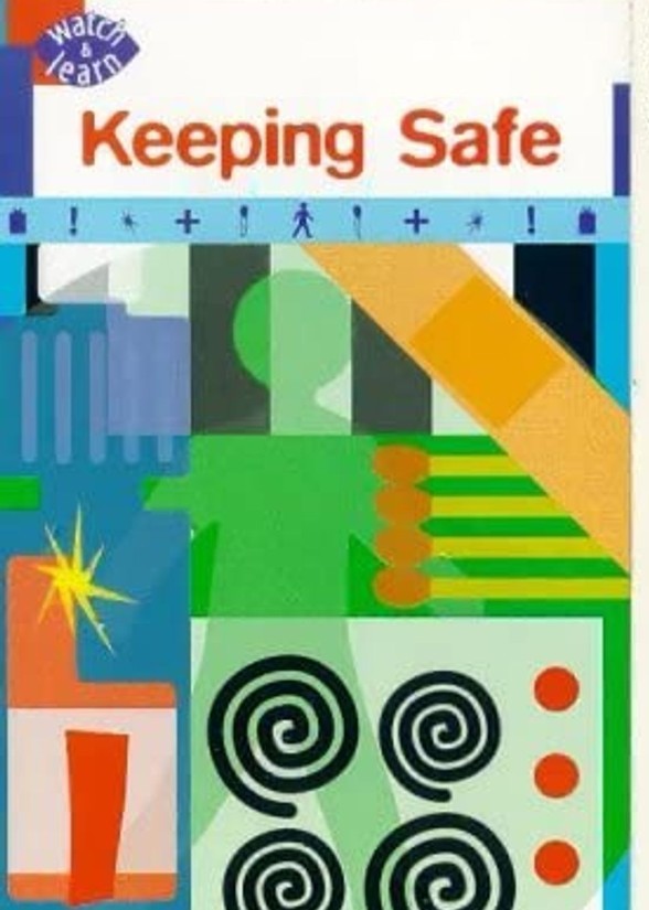 Watch and Learn: Keeping Safe (2002)