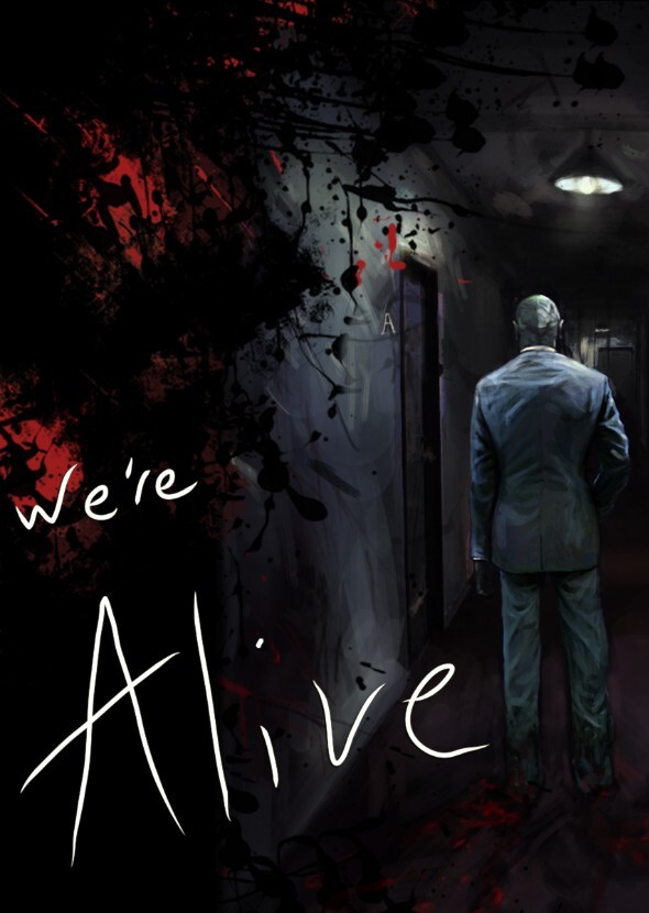 We're Alive