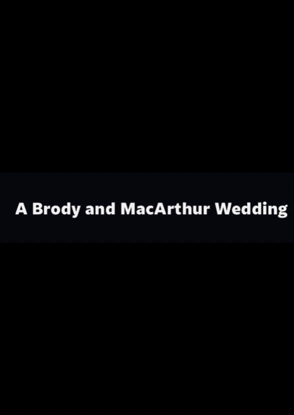A Brody and MacArthur wedding Chapter 16