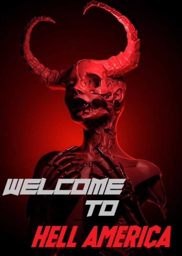 Welcome to Hell America (TV Series)