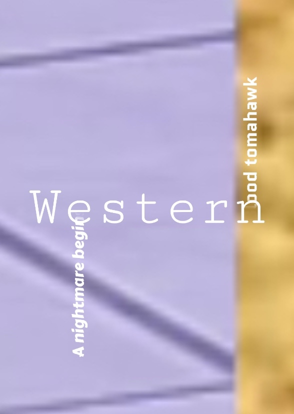 “Western” Aka “Blood Tomahawk”