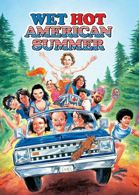 Wet Hot American Summer 