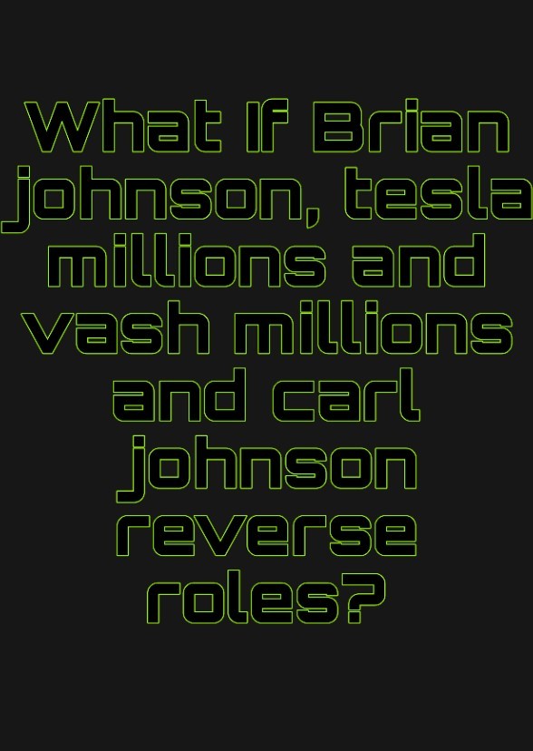 What If Brian, tesla and vash, carl reverse roles?