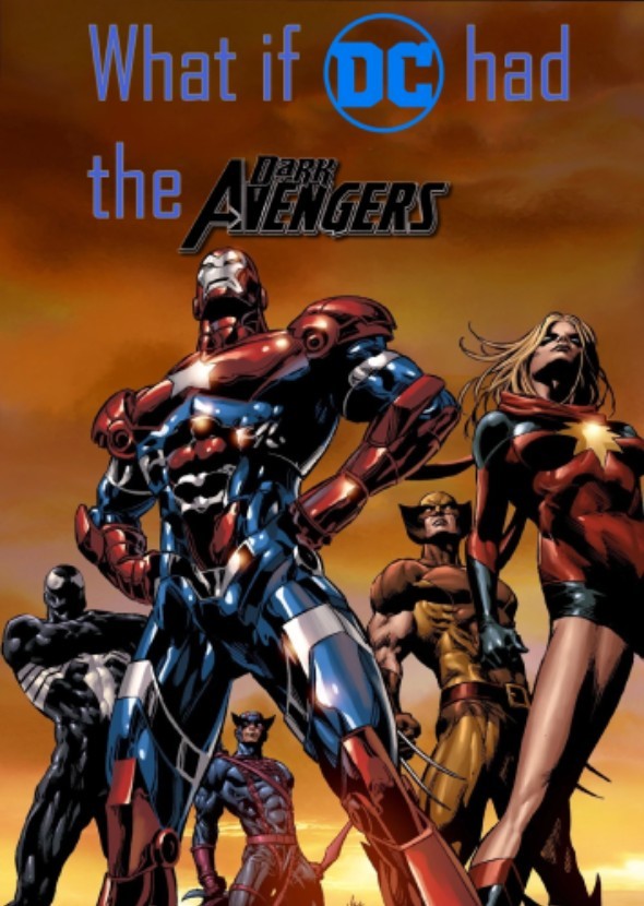 What if DC had the Dark Avengers?