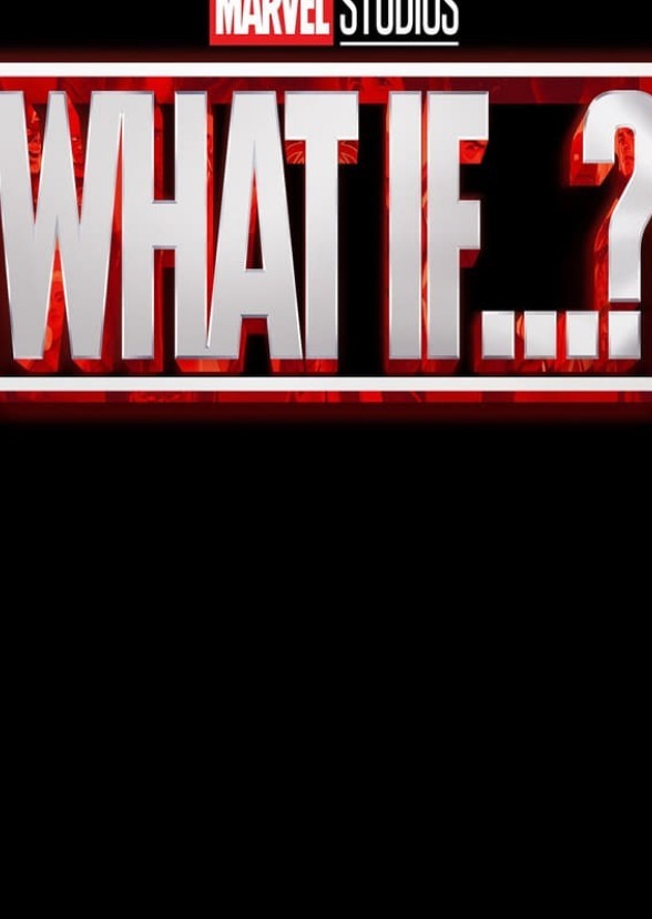 What If...? (Hypothetical Live Action)