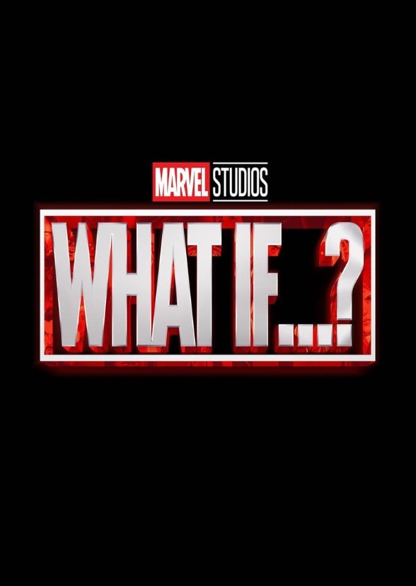 What If…? [Season 1] (2021)