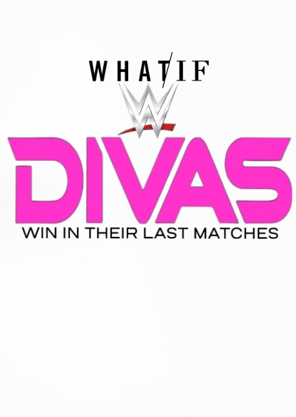 What If WWE Divas Win In Their Last Matches