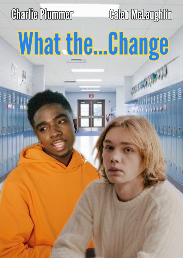 What the... Change