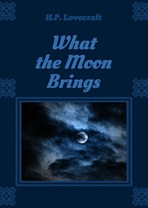 What the Moon Brings