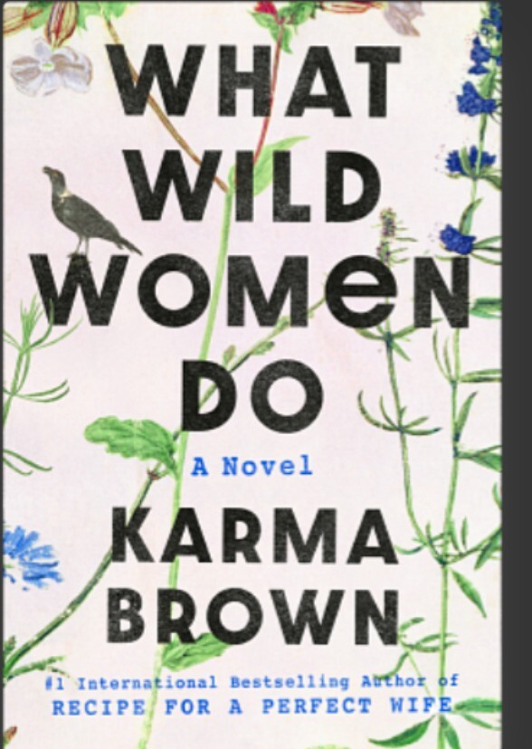 What Wild Women Do