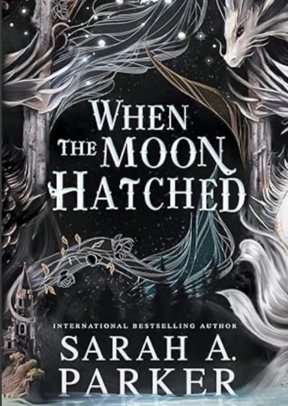 When the Moon Hatched