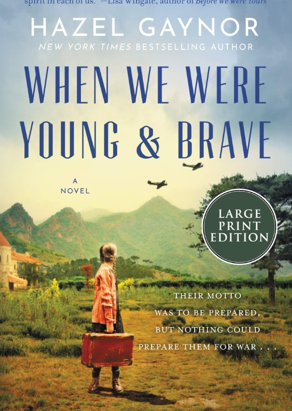 When We Were Young & Brave