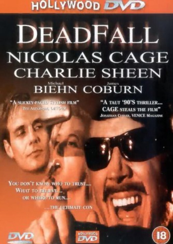Deadfall (but it's dubbed for British audiences)