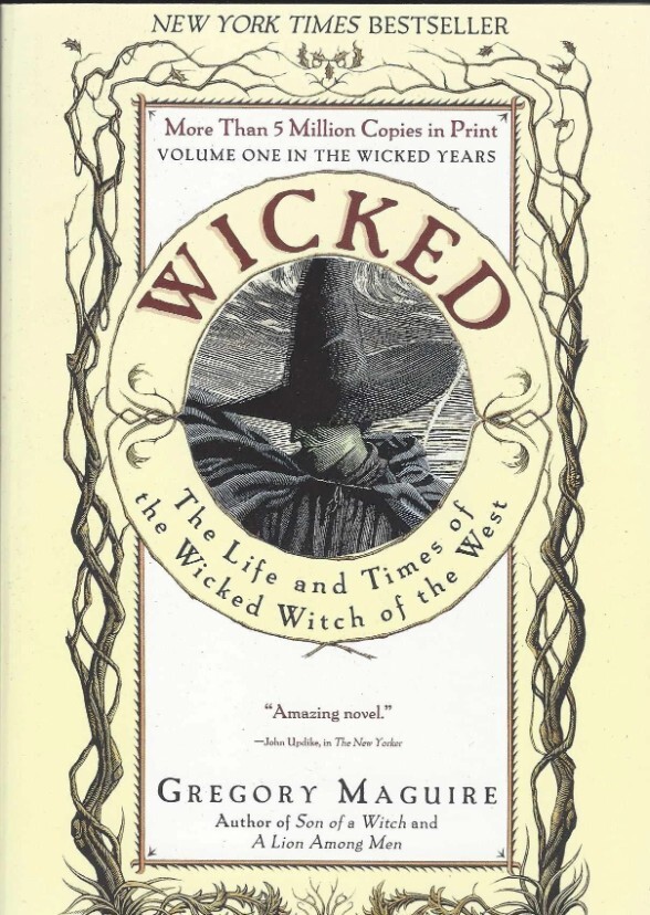 Wicked: The Life and Times of the Wicked Witch of the West