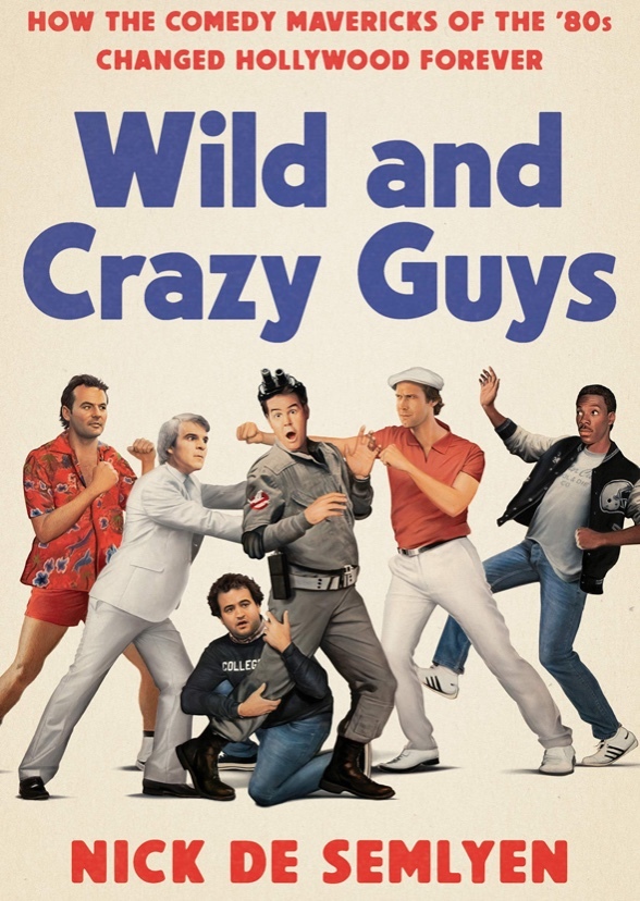 Wild and Crazy Guys