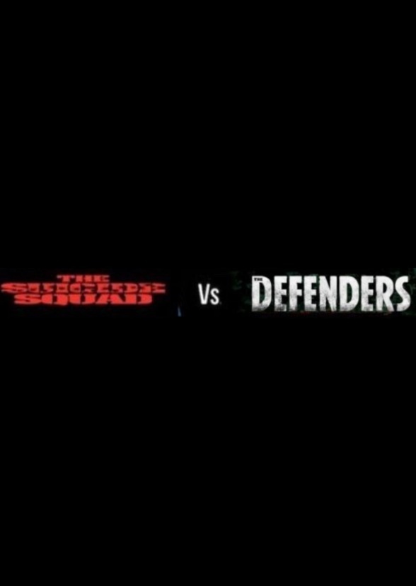 Suicide Squad vs The Defenders