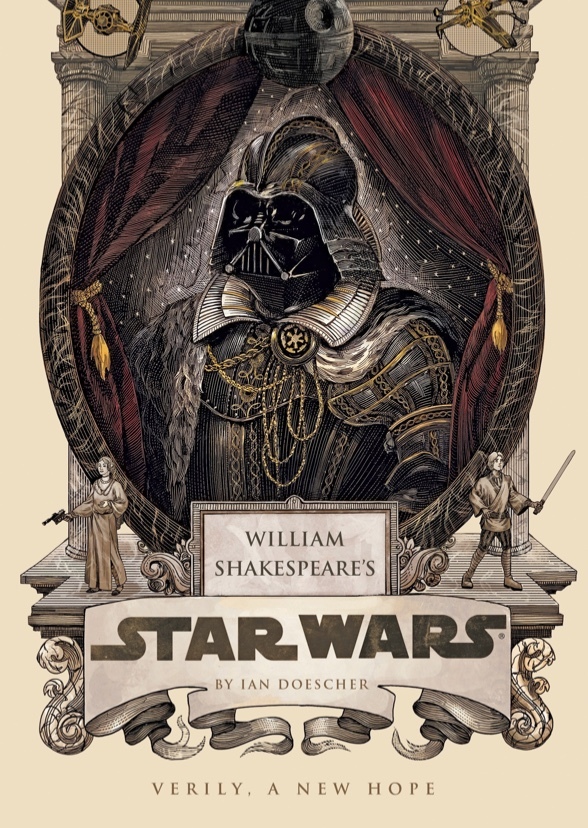 William Shakespeare’s Star Wars