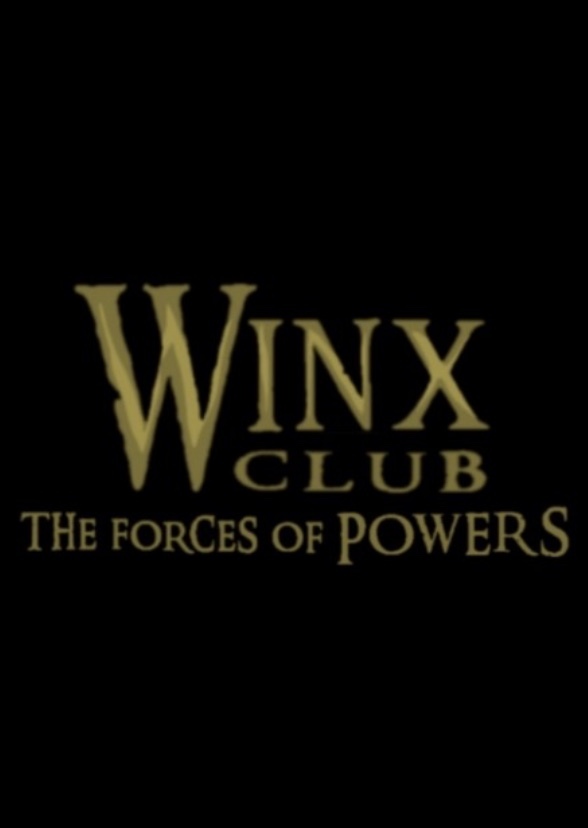 Winx Club 2: The Forces of Powers