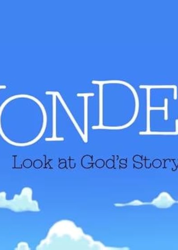 Wonder! Look at God's Story