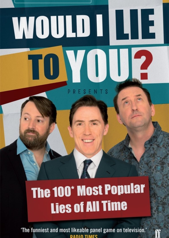 Would I Lie To You