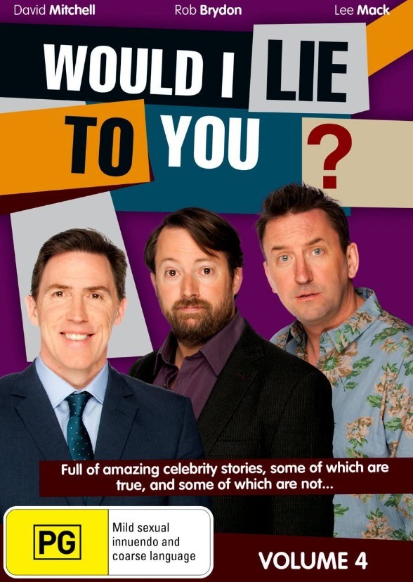 Would I Lie To You