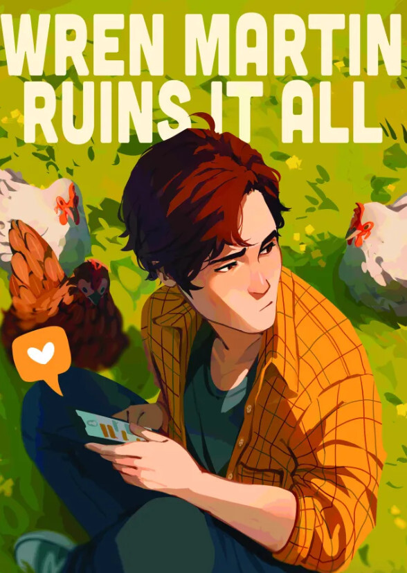 Wren Martin Ruins It All
