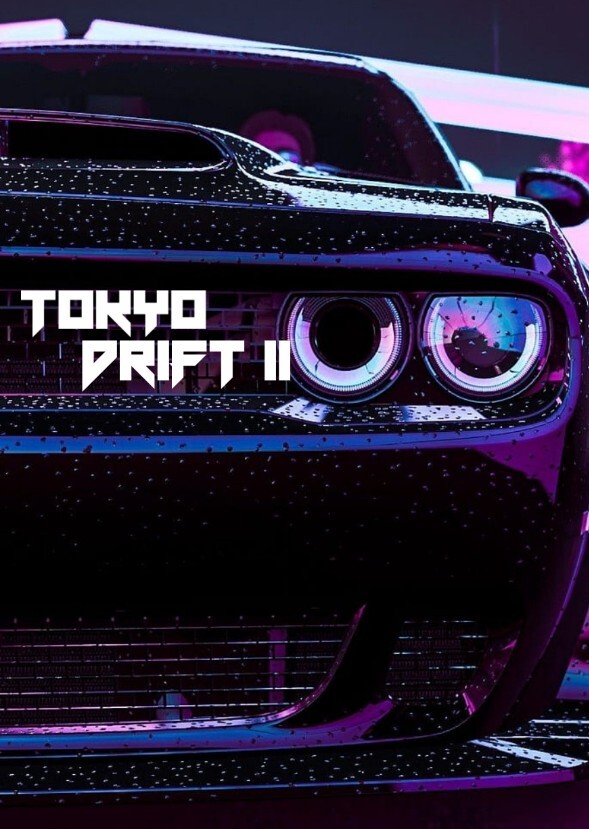 XXV: Tokyo Drift II