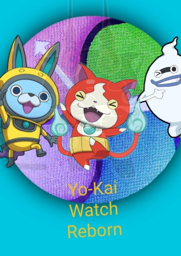 Yo-kai watch Reborn Rebooted!
