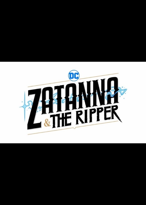 Zatanna and the Ripper Animated Series episode 50