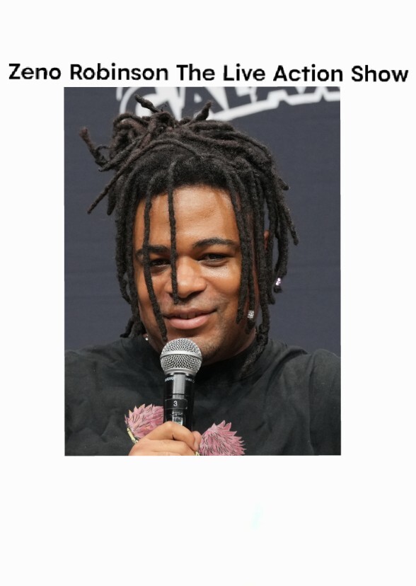 Zeno Robinson The Live Action Show