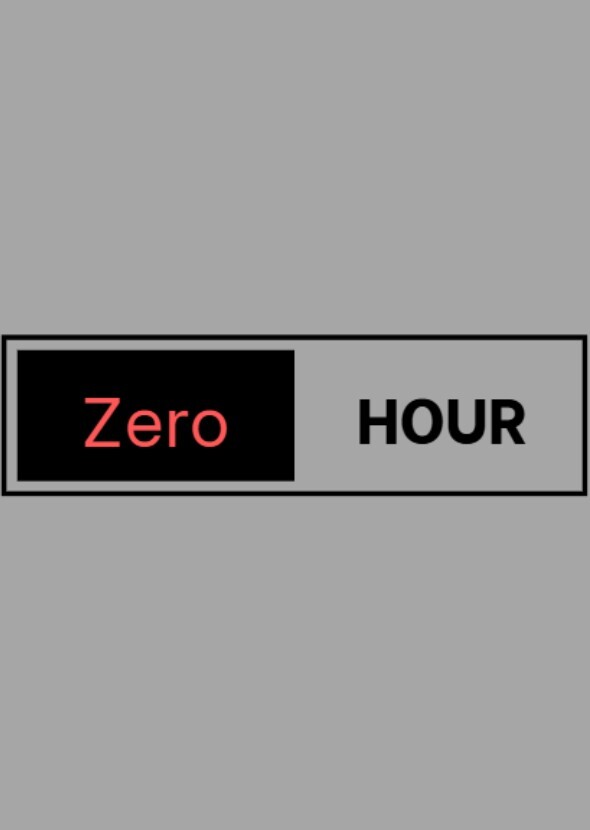 Zero Hour (Original Trilogy by Me)