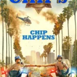 CHiPs (film)
