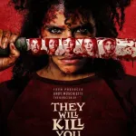 They Will Kill You