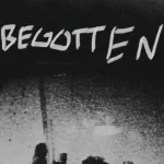 Begotten