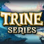 Trine (Franchise)