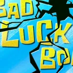 Bad Luck Bob