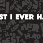 Best I Ever Had