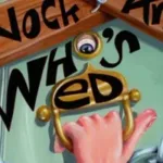 Knock Knock Who's Ed?