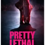 Pretty Lethal (2026)