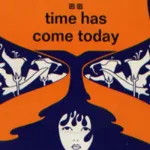 Time Has Come Today