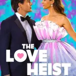 The Love Heist