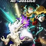 My Hero Academia: All's Justice