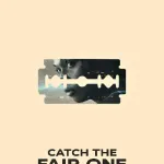 Catch the Fair One (2021 Film)